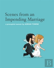 Scenes From An Impending Marriage