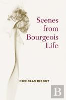 Scenes From Bourgeois Life