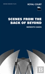 Scenes From The Back Of Beyond