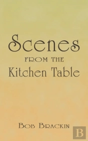 Scenes From The Kitchen Table