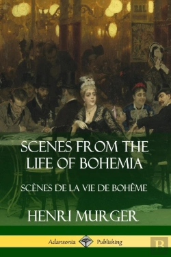 Bertrand.pt - Scenes From The Life Of Bohemia: Scenes De La Vie De Boheme