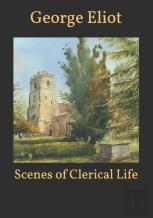 Scenes Of Clerical Life