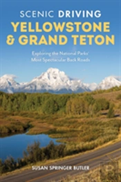Scenic Driving Yellowstone & Grand Teton