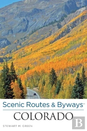 Scenic Routes & Byways(Tm) Colorado