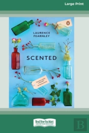 Scented (16pt Large Print Edition)