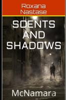 Scents And Shadows