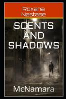 Scents And Shadows