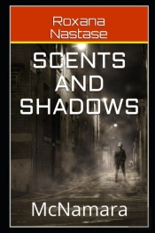 Scents And Shadows