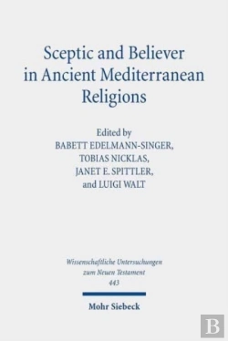 Bertrand.pt - Sceptic And Believer In Ancient Mediterranean Religions