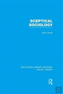 Bertrand.pt - Sceptical Sociology (Rle Social Theory)