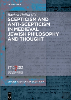 Bertrand.pt - Scepticism And Anti-Scepticism In Medieval Jewish Philosophy And Thought