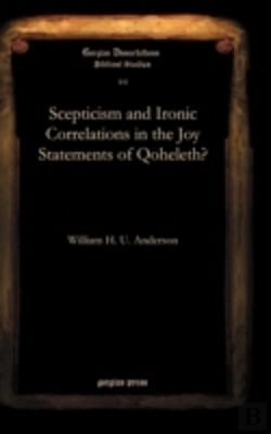 Bertrand.pt - Scepticism And Ironic Correlations In The Joy Statements Of Qoheleth?