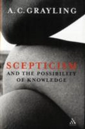 Scepticism And The Possibility Of Knowledge