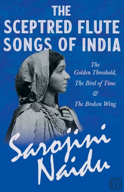 Bertrand.pt - Sceptred Flute Songs Of India - The Golden Threshold, The Bird Of Time & The Broken Wing
