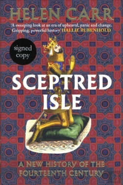 Bertrand.pt - Sceptred Isle: A New History Of The Fourteenth Century (Signed Edition)