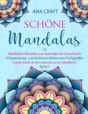 Sch Ne Mandalas: Meditation-Mandala Zum