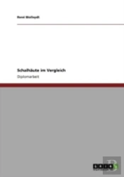 Schalhaute Im Vergleich