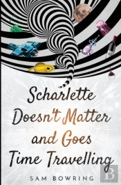 Scharlette Doesn'T Matter And Goes Time Travelling
