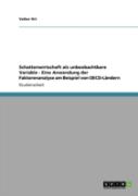 Schattenwirtschaft Als Unbeobachtbare Variable - Eine Anwendung Der Faktorenanalyse Am Beispiel Von Oecd-Landern