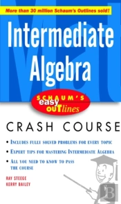 Schaum'S Easy Outline Intermediate Algebra