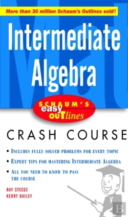 Bertrand.pt - Schaum'S Easy Outline Intermediate Algebra