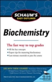 Schaum'S Easy Outline Of Biochemistry, Revised Edition