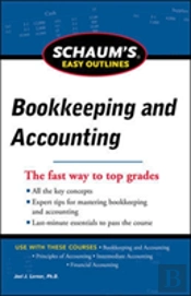 Schaum'S Easy Outline Of Bookkeeping And Accounting, Revised Edition