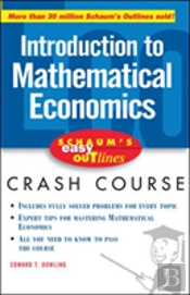 Schaum'S Easy Outline Of Introduction To Mathematical Economics