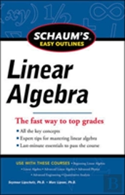 Schaums Easy Outline Of Linear Algebra Revised