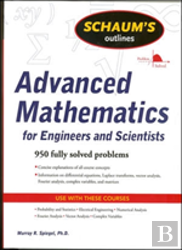 Schaum'S Outline Of Advanced Mathematics For Engineers And Scientists