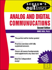 Schaum'S Outline Of Analog And Digital Communications