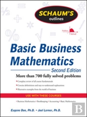 Schaum'S Outline Of Basic Business Mathematics, 2ed