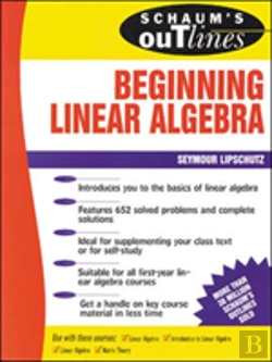 Bertrand.pt - Schaum'S Outline Of Beginning Linear Algebra