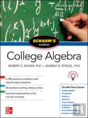 Schaum'S Outline Of College Algebra, Fifth Edition