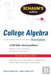 Schaum'S Outline Of College Algebra, Third Edition