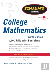 Schaum'S Outline Of College Mathematics, Fourth Edition