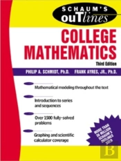 Schaum'S Outline Of College Mathematics