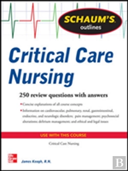 Bertrand.pt - Schaum'S Outline Of Critical Care Nursing