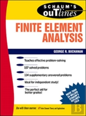 Schaum'S Outline Of Finite Element Analysis