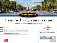 Schaum'S Outline Of French Grammar, Seventh Edition
