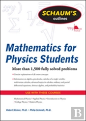 Schaum'S Outline Of Mathematics For Physics Students