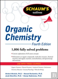 Bertrand.pt - Schaum'S Outline Of Organic Chemistry, Fourth Edition