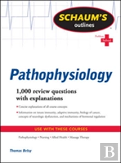 Schaum'S Outline Of Pathophysiology