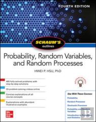 Schaum'S Outline Of Probability, Random Variables, And Random Processes, Fourth Edition