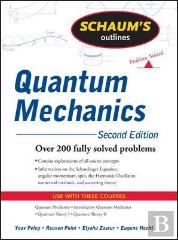 Schaum'S Outline Of Quantum Mechanics, Second Edition