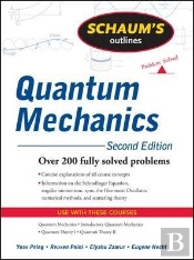 Schaum'S Outline Of Quantum Mechanics, Second Edition