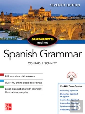 Schaum'S Outline Of Spanish Grammar, Seventh Edition