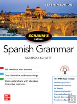 Bertrand.pt - Schaum'S Outline Of Spanish Grammar, Seventh Edition