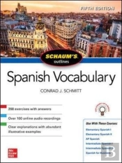 Schaum'S Outline Of Spanish Vocabulary, Fifth Edition