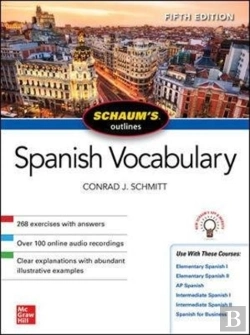 Bertrand.pt - Schaum'S Outline Of Spanish Vocabulary, Fifth Edition